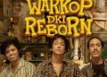Tidak Sabar Ingin Menonton Warkop DKI Reborn 4 ? Inilah Jadwal Rilis dan Tayangnya!